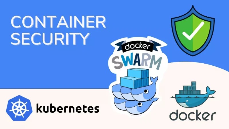 Container Security: Bảo Mật Trong Thời Đại Docker